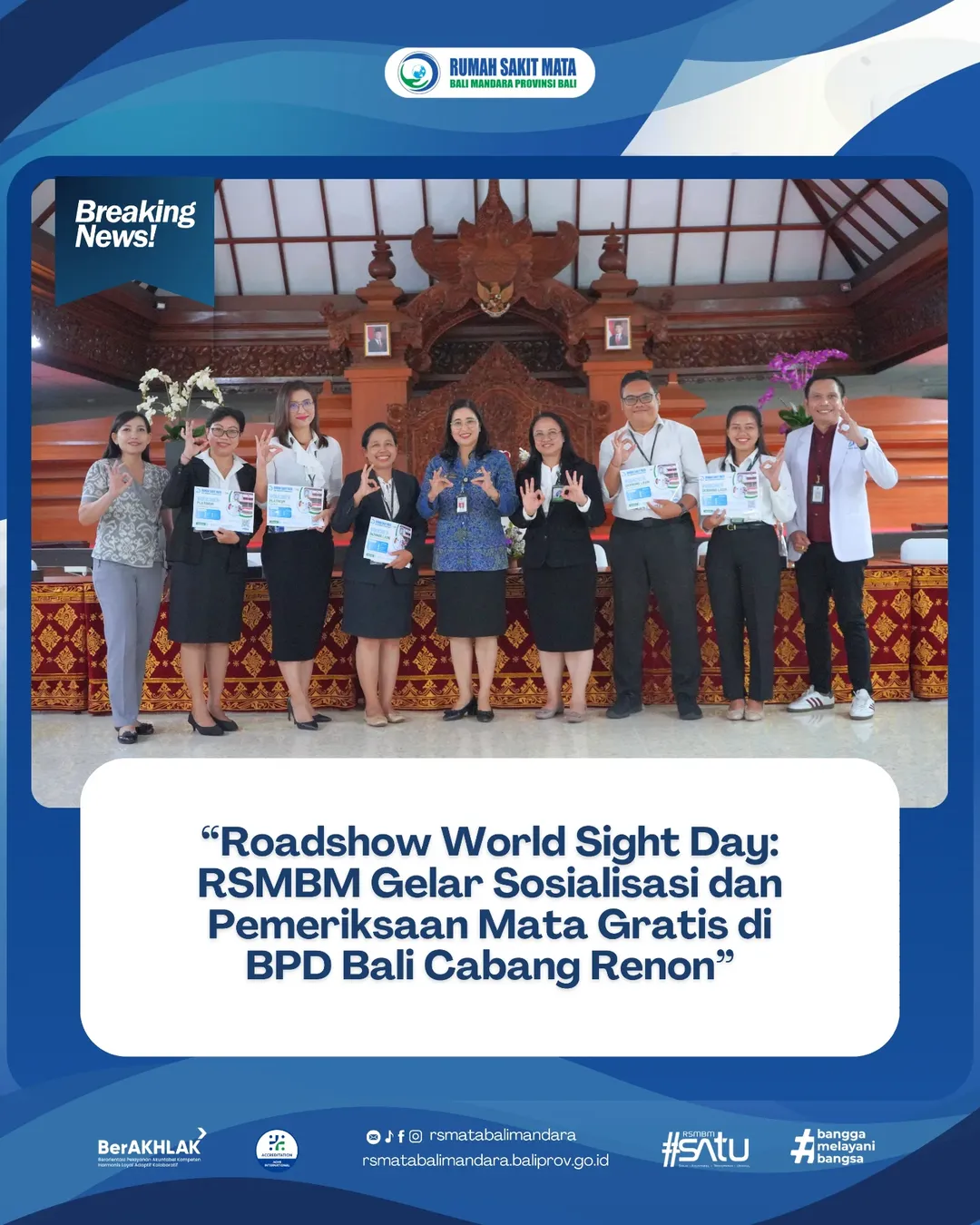 Roadshow World Sight Day: RSMBM Gelar Sosialisasi dan Pemeriksaan Mata Gratis di BPD Bali Cabang Renon