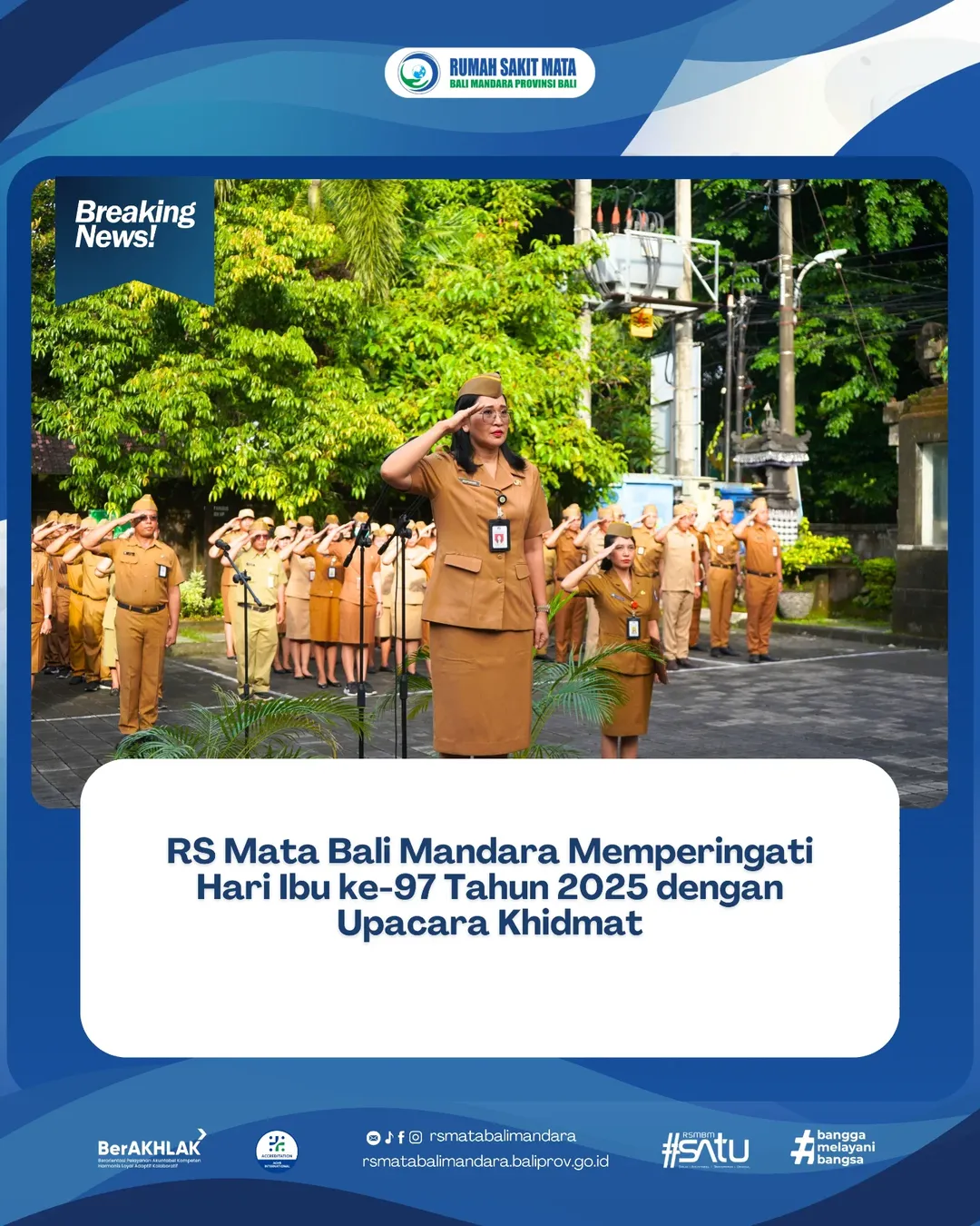 RS Mata Bali Mandara Memperingati hari Ibu ke-97 Tahun 2025 dengan Upacara Khidmat