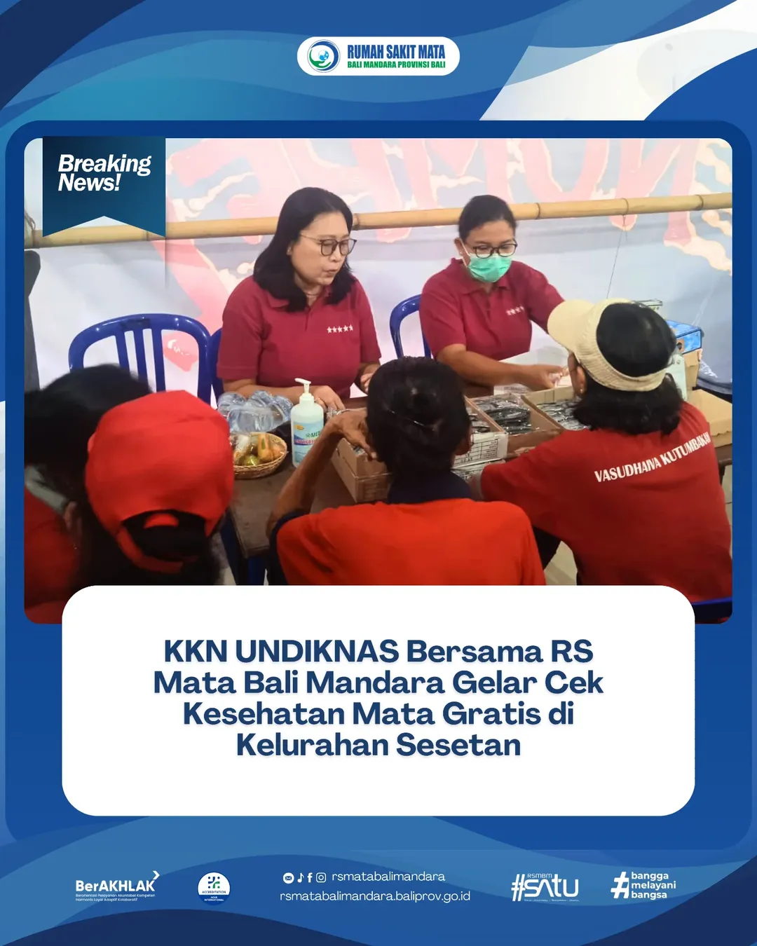 KKN UNDIKNAS Bersama RS Mata Bali Mandara Gelar Cek Kesehatan Mata Gratis di Kelurahan Sesetan
