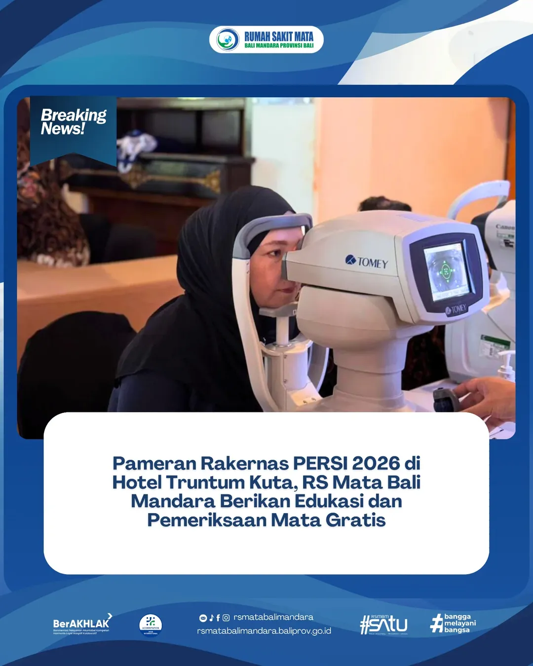 Pameran Rakernas PERSI 2026 di Hotel Truntum, RS Mata Bali Mandara Berikan Edukasi dan Pemeriksaan Mata Gratis