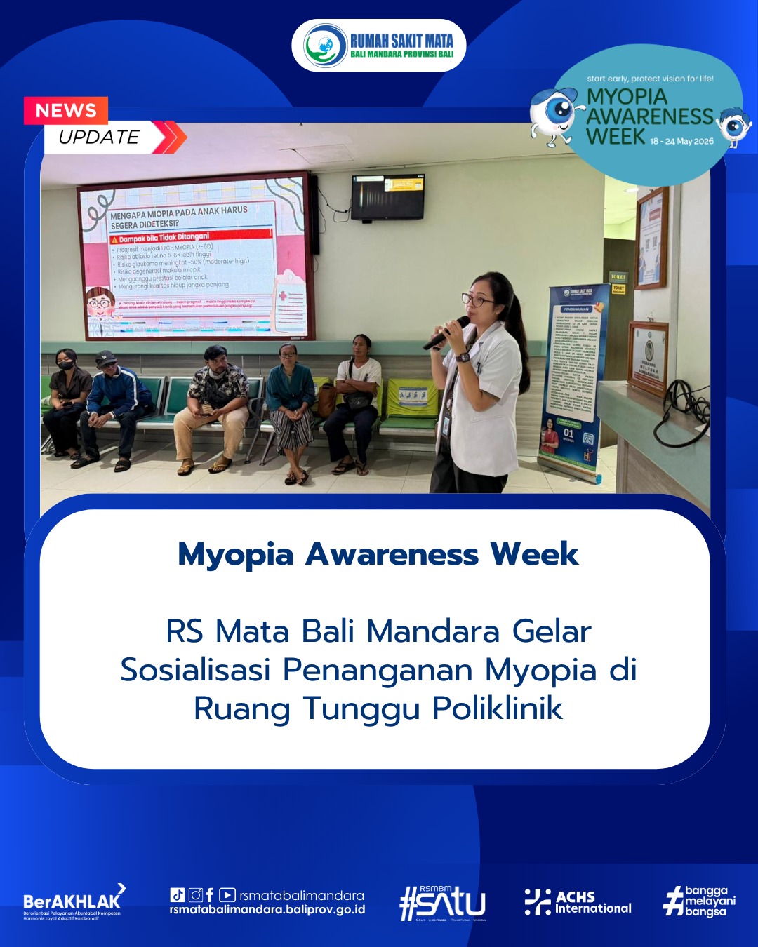 “Myopia Awareness Week” RS Mata Bali Mandara Gelar Sosialisasi Penanganan Myopia di Ruang Tunggu Poliklinik